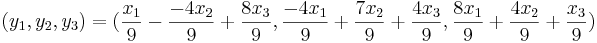 (y_1,y_2,y_3) = (\frac{x_1}{9} - \frac{-4x_2}{9} + \frac{8x_3}{9}, \frac{-4x_1}{9} + \frac{7x_2}{9} + \frac{4x_3}{9}, \frac{8x_1}{9} + \frac{4x_2}{9} + \frac{x_3}{9})