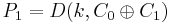 P_1 = D(k, C_0 \oplus C_1)