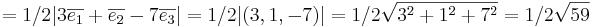 = 1/2 |3\overline{e_1} + \overline{e_2} - 7\overline{e_3}| = 1/2 |(3,1,-7)| = 1/2 \sqrt{3^2+1^2+7^2} = 1/2 \sqrt{59}